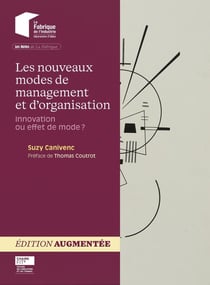 Les nouveaux modes de management et d'organisation : Innovation ou effet de mode ?