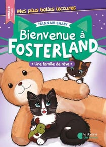 Bienvenue à Fosterland : Une famille de rêve (édition 2024)