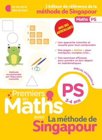 Premiers en maths : Méthode de singapour : PS