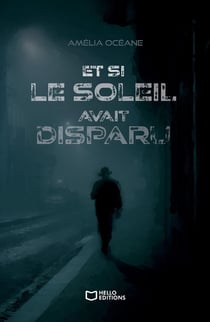 Et si le soleil avait disparu