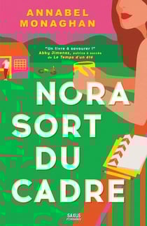 Nora sort du cadre