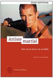 Artiste martial - mon tao de bruce lee au mma