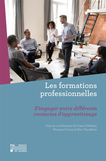 Les formations professionnelles : s'engager entre différents contextes d'apprentissage