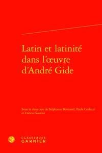 Latin et latinité dans l'?uvre d'André Gide