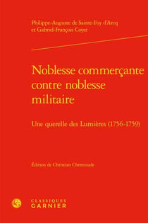 Noblesse commercante contre noblesse militaire : une querelle des lumières (1756-1759)