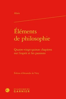 Éléments de philosophie : quatre-vingt-quinze chapitres sur l'esprit et les passions