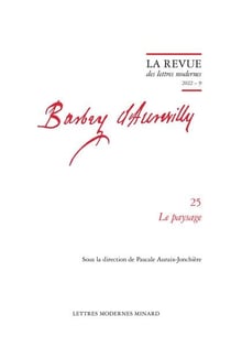La revue des lettres modernes - Jules Barbey d'Aurevilly n.25 : le paysage
