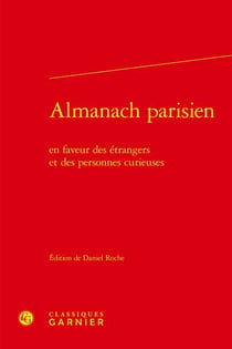 Almanach parisien : en faveur des étrangers et des personnes curieuses