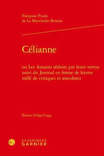 Célianne : ou les amants séduits par leurs vertus - journal en forme de lettres mêlé de critiques et anecdotes