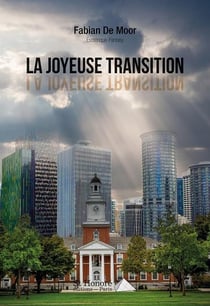 LA JOYEUSE TRANSITION