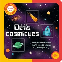 Mes livres à jouer : Défis cosmiques : Sauras-tu retrouver les 15 combinaisons d'images ?