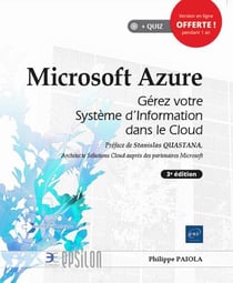 Microsoft Azure - gérez votre système d'information dans le Cloud (3e édition)