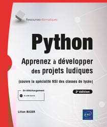 Python : apprenez à développer des projets ludiques (2e édition)