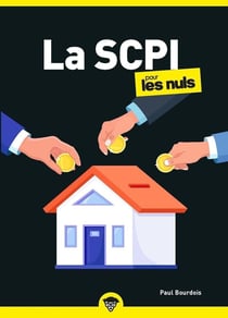 La SCPI pour les nuls : société civile de placement immobilier