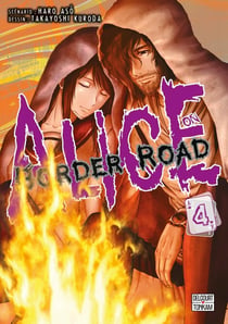 Alice on Border road Tome 4