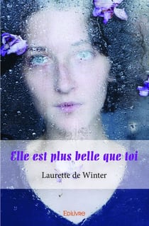 Elle est plus belle que toi