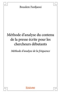 Méthode d'analyse du contenu de la presse écrite pour les chercheurs débutants : Méthode d'analyse de la fréquence