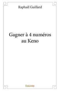 Gagner a 4 numeros au keno