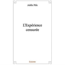 L'expérience censurée
