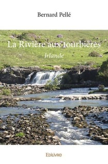 La riviere aux tourbieres - irlande