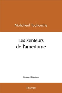 Les senteurs de l'amertume