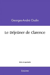 Le dejeuner de clarence
