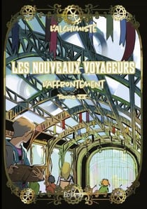Les nouveaux voyageurs - t02 - les nouveaux voyageurs - l'affrontement