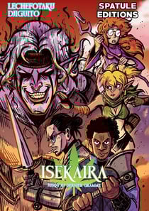 Isekaira Tome 2 : Jusqu'au dernier gramme