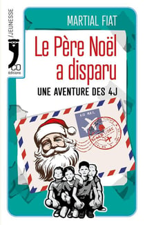 Le Père Noël a disparu : Une aventure des 4J - Épisode 6