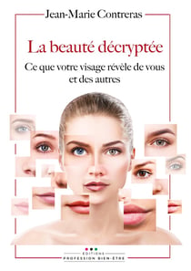 La beauté décryptée : Ce que votre visage révèle de vous et des autres