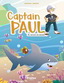 Captain Paul : au secours des requins