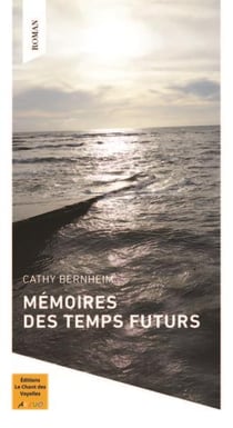 Mémoire des temps futurs