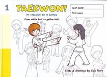 Taekwon ! From white belt to yellow belt Tome 1