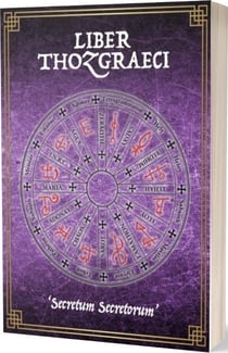 Liber Thozgraeci vel secretum secretorum / Le grimoire de Tozgraec ou le secret des secrets