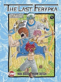 The Last Ferypka Tome 1 : Tome 1