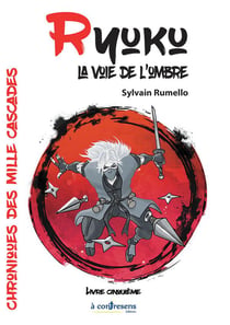 Ryuku, la voie de l'ombre Livre 5