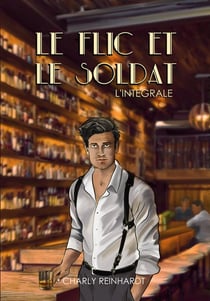 Le flic et le soldat : Intégrale Tomes 1 à 5