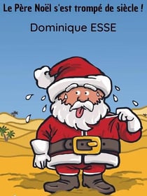 Le Père Noël s'est trompé de siècle