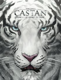 Castan : Le Gambit du tigre