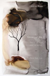 Cessez le feu ! traité de paix avec la nature