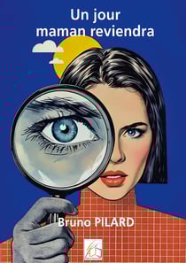 Un jour maman reviendra