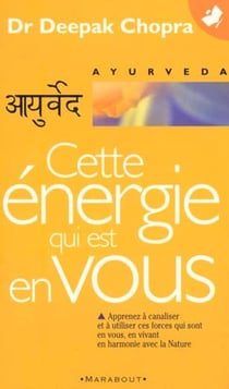 Cette energie qui est en vous