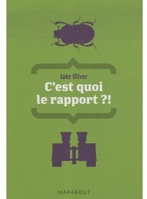 C'est quoi le rapport ?