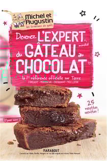 Devenez l'expert mondial du gâteau au chocolat - la 1ere référence officielle sur terre
