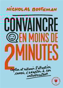 Convaincre en moins de 2 minutes