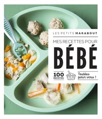  Cuisinez pour bébé: 100 recettes et conseils pour accompagner  la diversification alimentaire - Maumené, Clémence - Livres