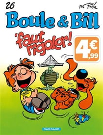 Boule & Bill Tome 26 : 'faut rigoler !