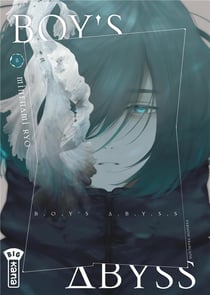 Boy's abyss Tome 8