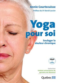 Yoga pour soi - soulager la douleur chronique
