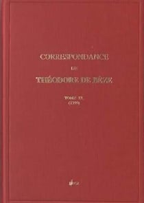 Correspondance de theodore de beze. tome lx (1599)